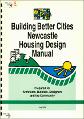 Building Better Cities Newcastle Housing Design Manual July 1995.pdf.jpg