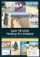 Lake Victoria Finding the Balance Cultural Heritage Report Background Report No 1 March 1998.pdf.jpg