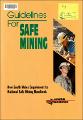 Guidelines for Safe Mining for the Metalliferous Mining Quarrying and Extractive Industries.pdf.jpg